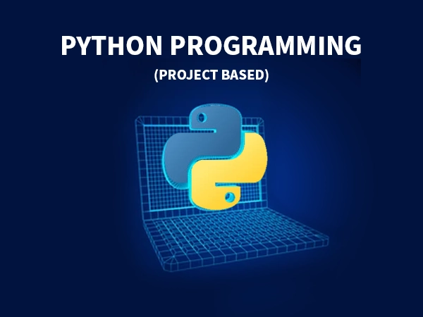 Python and its Applications (Project Based)